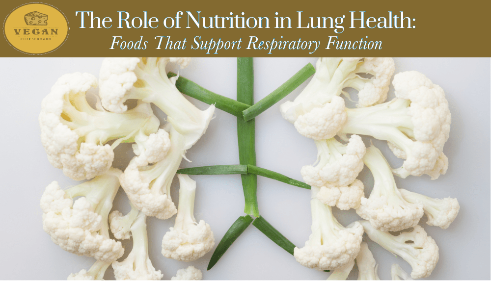 Expert Explains Why Eating More Plants Supports Respiratory&nbsp;Health
